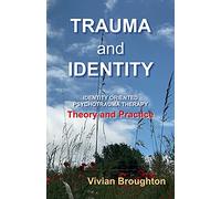 Vivian Broughton Trauma and Identity (Tascabile)