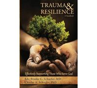 Trauma and Resilience - Schaefer Charles A