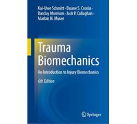 Trauma Biomechanics: An Introduction to Injury Biomechanics