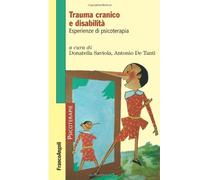 Trauma cranico e disabilità. Esperienze di psicoterapia