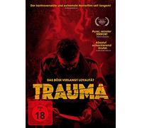 Trauma - Das Böse verlangt Loyalität