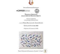 Trauma e identità sulle orme di Silvano Arieti-Trauma and identity in the footsteps of Silvano Arieti. Atti di Convegno congiunto (Ravenna 16-17 ottobre 2010)