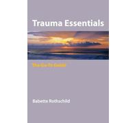 Trauma Essentials: The Go-To Guide: 0