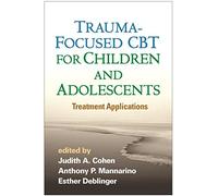Trauma-Focused CBT for Children and Adolescents: Treatment Applications