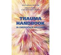 Trauma handbook in emergenza urgenza