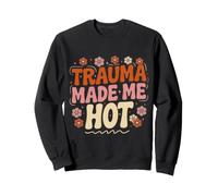 Trauma Made Me Hot Sarcasmo Oscuro Felpa