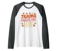 Trauma Made Me Hot Sarcasmo Oscuro Maglia con Maniche Raglan