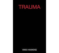 Trauma: (Parte 1)