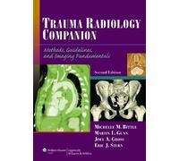 Trauma Radiology Companion: Methods, Guidelines, and Imaging Fundamentals