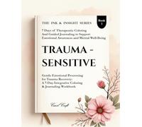 Trauma Sensitive: Gentle Emotional Processing for Trauma Recovery