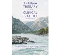 Trauma Therapy and Clinical Practice