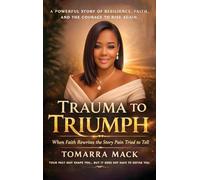 Trauma To Triumph