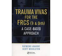 Trauma Vivas for the FRCS: A Case-Based Approach