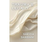 Trauma's Legacy