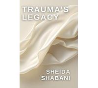Trauma's Legacy