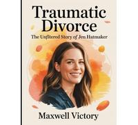 Traumatic Divorce: The Unfiltered Story of Jen Hatmaker