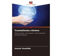 Traumatismes crâniens: Fonction cognitive - Tests d'évaluation - Outils, méthodes et procédures d'évaluation