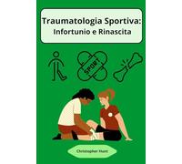 Traumatologia Sportiva: Infortunio e Rinascita