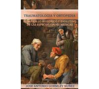 TRAUMATOLOGIA Y ORTOPEDIA