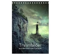 Traumbilder im Reich der Fantasie (Tischkalender 2026 DIN A5 hoch), CALVENDO Monatskalender: Ausflug in eine Traumwelt, irgendwo zwischen real und surreal