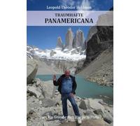 Traumhafte Panamericana: vom Rio Grande zum Rio de la Plata