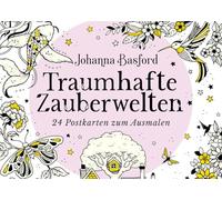 Traumhafte Zauberwelten: 24 Postkarten zum Ausmalen | Traumhafte Postkarten zum Ausmalen, Behalten oder Verschicken von der Bestsellerautorin Johanna Basford