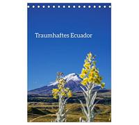 Traumhaftes Ecuador (Tischkalender 2026 DIN A5 hoch), CALVENDO Monatskalender: Die Landschaft und Tierwelt von Ecuador sind einzigartig.