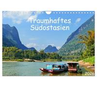 Traumhaftes Südostasien (Wandkalender 2026 DIN A4 quer), CALVENDO Monatskalender: Eine Bilderreise durch eine traumhafte Landschaft in Thailand, Laos und Kambodscha.