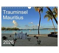 Trauminsel Mauritius (Wandkalender 2026 DIN A4 quer), CALVENDO Monatskalender: Eine fotografische Reise durch Mauritius, der Trauminsel im Indischen Ozean