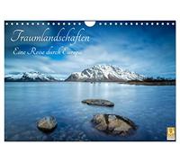 Traumlandschaften - Eine Reise durch Europa (Wandkalender 2026 DIN A4 quer), CALVENDO Monatskalender: Herrliche Landschaften - Eine Reise durch Europa