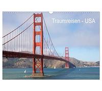 Traumreisen USA (Wandkalender 2026 DIN A3 quer), CALVENDO Monatskalender: Ein Kurztrip zu den schönsten Plätzen der USA