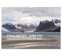 TRAUMZIEL ARKTIS, Impressionen vom Rand der Welt (Wandkalender 2026 DIN A2 quer), CALVENDO Monatskalender: UMSEGELUNG VON SPITZBERGEN MIT DER NOORDERLICHT