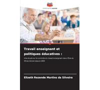 Travail enseignant et politiques éducatives :: Une étude sur le contrôle du travail enseignant dans l'État du Minas Gerais depuis 2003