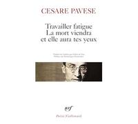 Travailler fatigue - La Mort viendra et elle aura tes yeux - Poésies variées