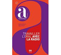 Travailler l'oral avec la radio