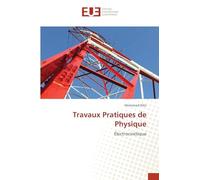 Travaux Pratiques de Physique: Électrocinétique