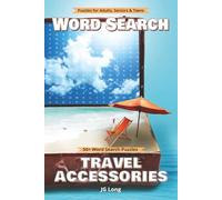 Travel Accessories Word Search Book: Travel the World with Easy to Read Print. Great for Gifts, Leisure Time, Travel and more. 6x9 inches, 110 pages.