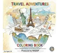 Travel Adventures coloring book: A Landmarks Coloring Book for Children: Explore Famous World Wonders with Fun Rhymes and Large Illustrations for Ages 5-9