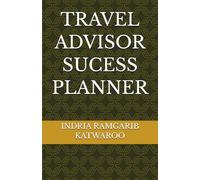TRAVEL ADVISOR SUCESS PLANNER