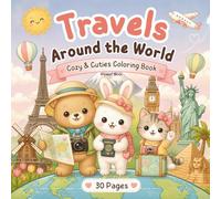 Travel Around the World: Cozy & Cuties Coloring Book