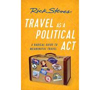 Rick Steves Travel as a Political Act (Third Edition) (Tascabile)
