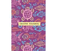 Travel Diary Cruise Journal: Under the Sea Vacation Diary with Tropical Vibes, Turtles, and Marine Magic, Purple