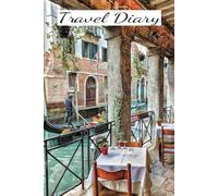 Travel Diary: unlined pages to record your adventure, 6x9 inches, 100 pages to easily fit into backpack or handbag. Great gift