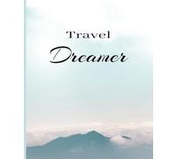Travel Dreamer, travel journal, clouds, 7.5 x 9.25”, 120 pages, bucket list checklist, wide ruled, paperback, notebook