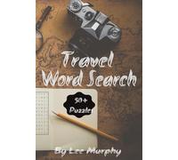 Travel Edition Word search Puzzle Book: Word Search Puzzles with Easy to Read Print About Cities, Landmarks and More 6x9 inches 110 pages 50+ Puzzles ... Perfect for Gift