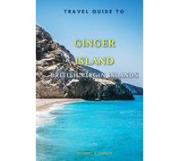 Travel Guide To Dead Chest Island , BVI: The Must-Have Travel Companion For Your Adventure!