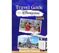 Travel Guide to Disneyland Paris 2026: Crowd-smart touring, the new Frozen land, updated dining and off-site day plans