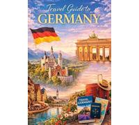 Travel Guide to Germany