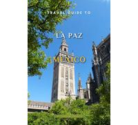 Travel Guide To La Paz, Mexico