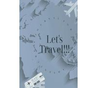 Travel Journal: 100 page notebook to document adventures